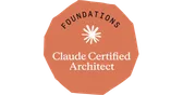 Claude Certified Architect, Foundations badge
